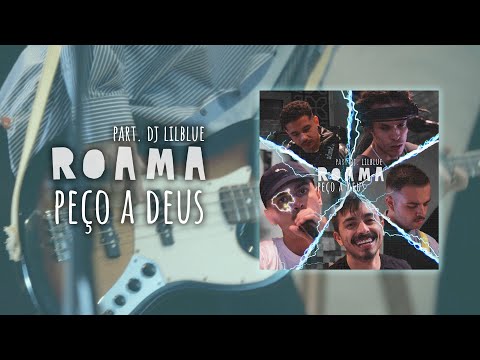 Roama - PEÇO A DEUS (Part DJ Lilblue)