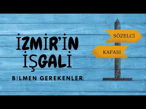 İZMİR’İN İŞGALİ / SINAVI KAZANDIRAN NOTLARIMI PAYLAŞIYORUM [KPSS TARİH]