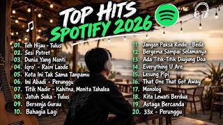 Download lagu Playlist Lagu Viral Spotify Indonesia 2026 | Lagu Hits Pop Galau Terbaru | Top Hits 2026 Lagu Santai mp3