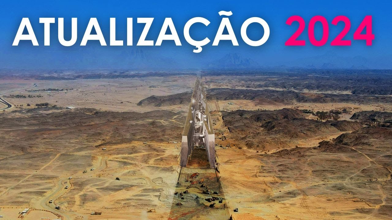 O Progresso de Construção do The Line em 2024