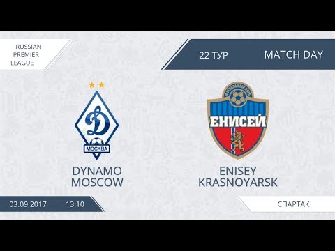 AFL17. Russia. Premier League. Day 22. Dynamo Moscow - Enisey Krasnoyarsk