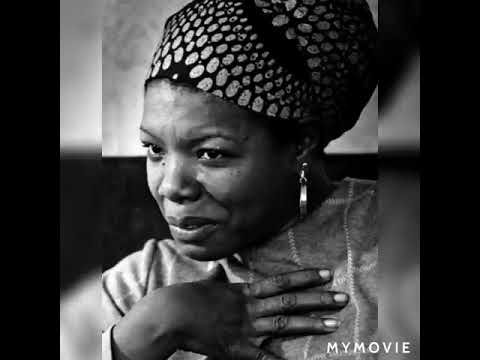Maya Angelou ( 1928- 2014)
