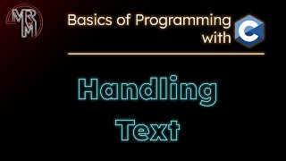 Programming with C: Handling Text