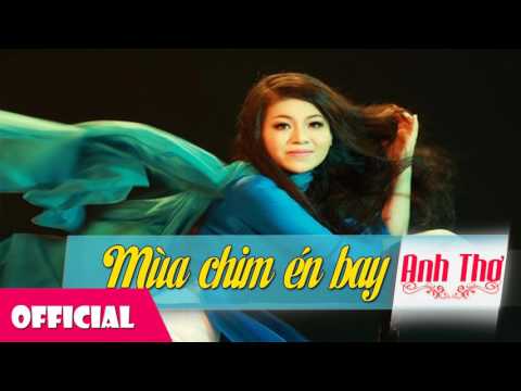 Mùa Chim Én Bay - Anh Thơ [Audio]