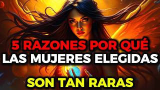 ¿QUÉ HACE A LAS MUJERES ELEGIDAS TAN DIFERENTES? 🌸✨
