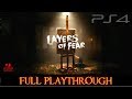 Layers Of Fear Full Game Longplay Walkthrough No Commentary