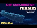 Surveyor Questions On FRAMING Ship Construction Framing Arrangements Explained