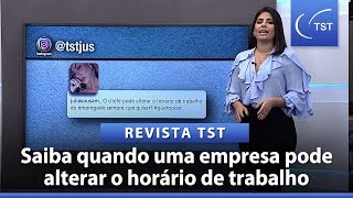 Empregado pode ter horário de trabalho alterado a qualquer momento?