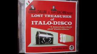 FLEMMING DALUM AND FILIPPO BACHINI PRESENT - LOST TREASURES OF ITALO-DISCO - VOL. 1 (℗2012)