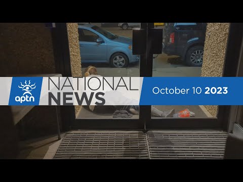 APTN National News October 10, 2023 – Missing woman found deceased, Church fire