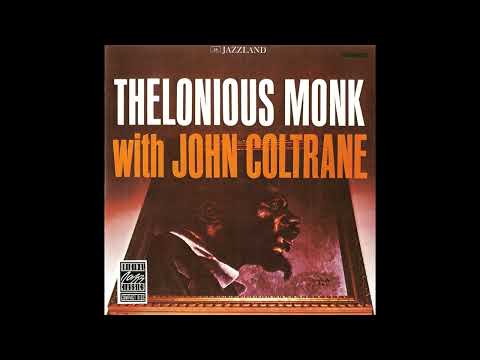 (1961) Thelonious Monk - With John Coltrane
