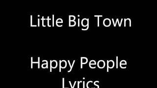 LittleBigTown HappyPeopleLyrics