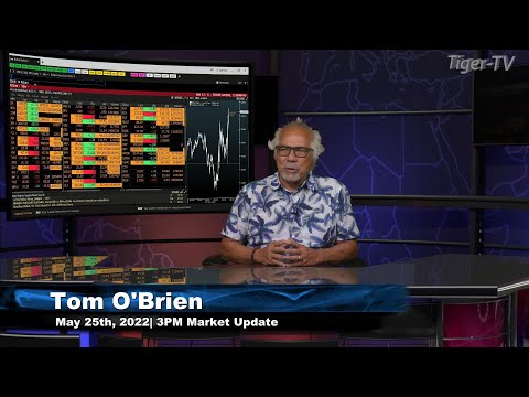 May 25th, 3PM ET Market Update on TFNN - 2022