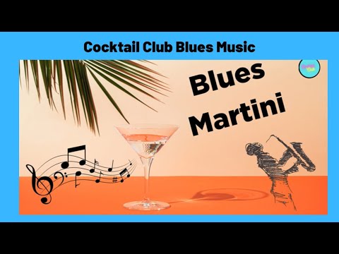 Blues Martini - Bourbon Blues for After Work Cocktails