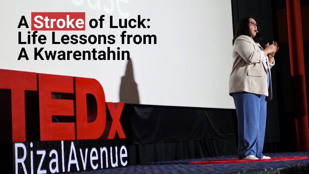 A Stroke of Luck: Life Lessons From a Kwarentahin | Jing Lunas San Gabriel | TEDxRizal Avenue