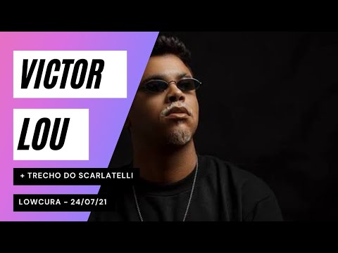 Victor Lou ao vivo. [Lowcura - 24/07/21] + [Scarlatelli] 🦈 😎