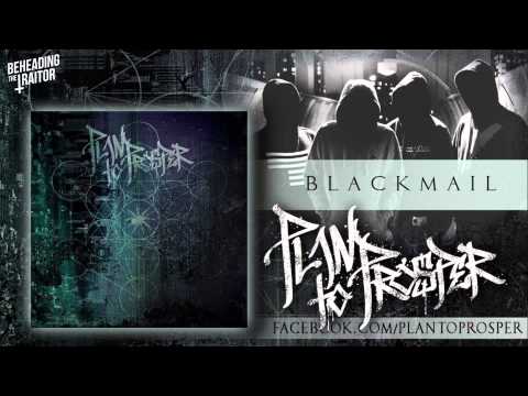 Plan To Prosper - Blackmail