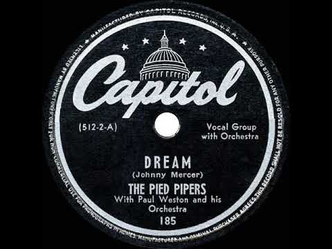 1945 HITS ARCHIVE: Dream - Pied Pipers (a #1 record)