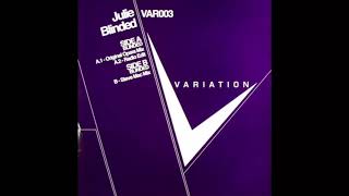 Julie – Blinded (Original Opera Mix)