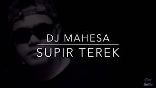 Download lagu Dj Mahesa-Supir Truck(lirik) mp3 Download lagu Dj Mahesa-Supir Truck(lirik) mp3