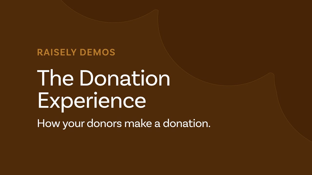 The Donation Experience: How your donors make a donation