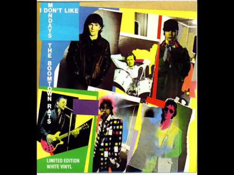 Boomtown Rats - I Don't Like Mondays