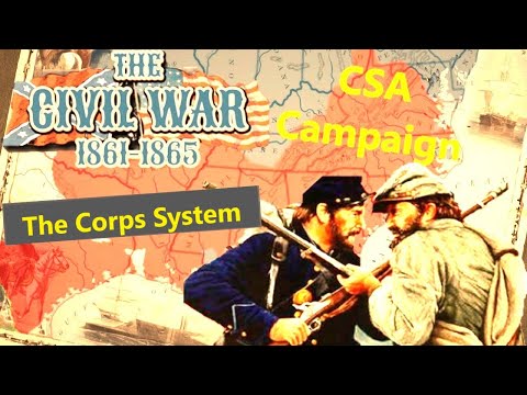 Grand Tactician Confederate Campaign 12 - Spring 1861 Campaign - Very Hard Mode - The Corps System