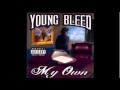 Young Bleed - Bless Em All - My Own