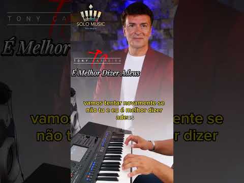 É melhor dizer adeus - Tony Carreira