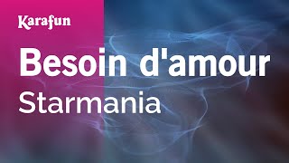 Besoin d&#39;amour - Starmania | Karaoke Version | KaraFun