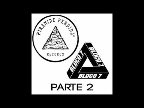 Playlist Bloco 7/Pirâmide Perdida (Parte 2)