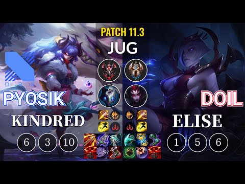 DRX Pyosik Kindred vs Doil Elise Jungle - KR Patch 11.3