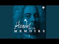 Memoirs: Blindness, Loss of appetite, The character of the man to explain the artist: It was...