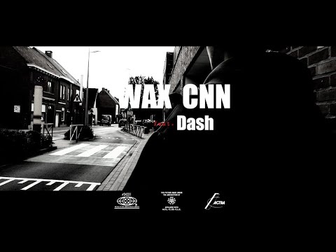 WAX - CNN (feat. Dash)