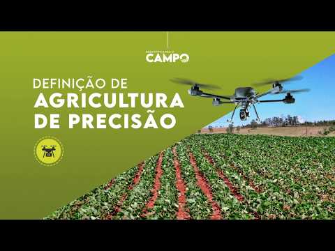 O que é agricultura de precisão e como surgiu?