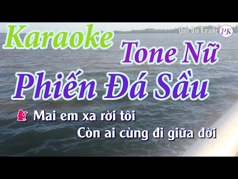 Karaoke Phiến Đá Sầu (Bossa Nova) - Tone Nữ (Rê Thứ Dm) - Quốc Dân Karaoke