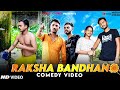 Raksha Bandhan Bangla Comedy Video Raksha Bandhan Comedy Video New Purulia Comedy Video Bangla Vines