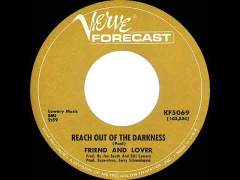 1968 HITS ARCHIVE: Reach Out Of The Darkness - Friend And Lover (mono 45)