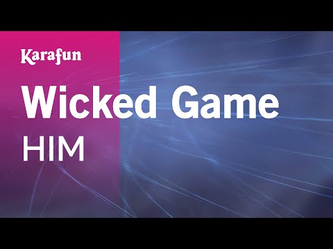 Wicked Game - HIM | Karaoke Version | KaraFun