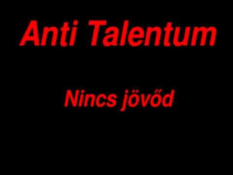 Anti T - Nincs jövőd