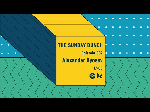 The Sunday Bunch with Alexandar Kyosev #062 | Live from Koncept