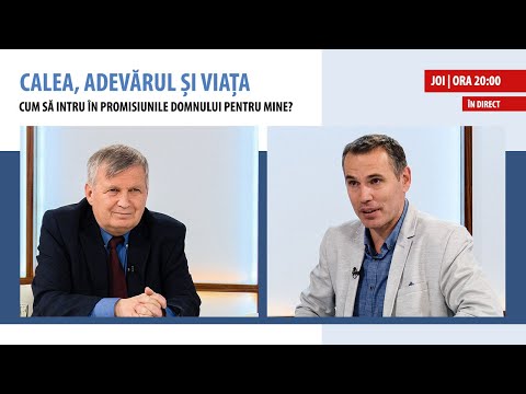 În direct: „Cum intru în promisiunile Domnului pentru mine?” | Calea, Adevărul și Viața, 07.04.2022