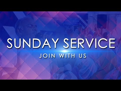 14TH OCTOBER 2018 || SUNDAY FIRST SERVICE LIVE || JOIN WITH US