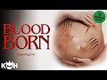 Blood Born | Full Free Horror Movie