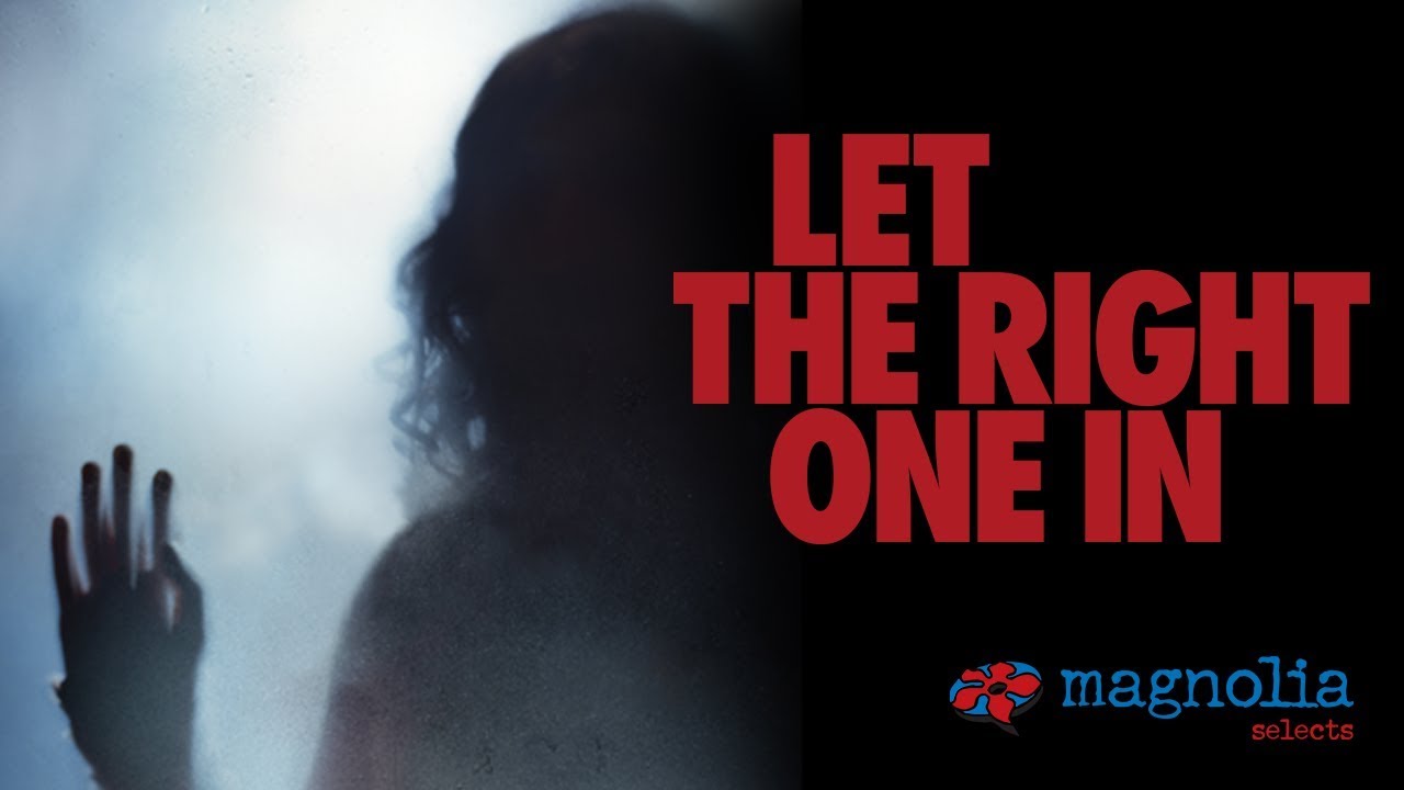 Let the Right One In
