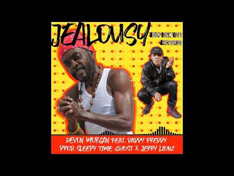 Devon Morgan - Jealousy feat.Daddy Freddy (prod.Sleepy Time Ghost & Jerry Lionz)