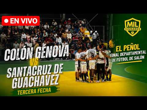 COLÓN GÉNOVA VS SANTACRUZ  🔴 EN VIVO - TERCERA FECHA DEPARTAMENTAL - MIL CIUDADES EL PEÑOL 2026