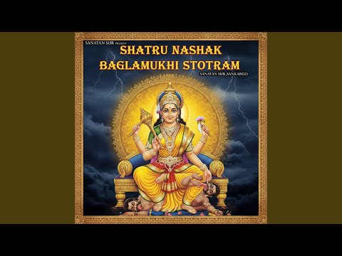 Shatru Nashak Baglamukhi Stotram