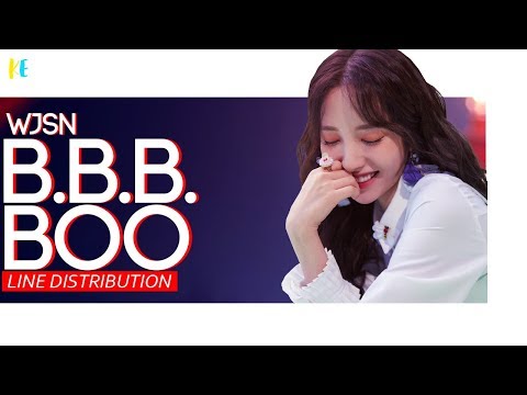 WJSN ( 우주소녀 ) - B.B.B.BOO | Line Distribution