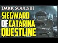 Dark Souls 3: Siegward of Catarina's Questline + Armor